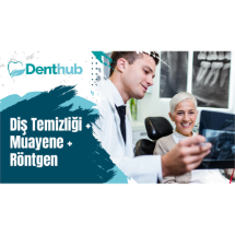 İstanbul Denthub   Diş Temizliği  + Muayene + Röntgen