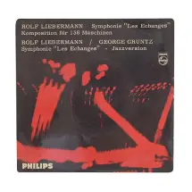 Rolf Liebermann - George Gruntz 45' lik Plak Symphonie "Les Echanges"